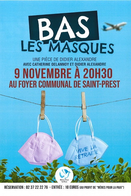 THÉÂTRE - BAS LES MASQUES - AU PROFIT DE MÈRES POUR LA PAIX